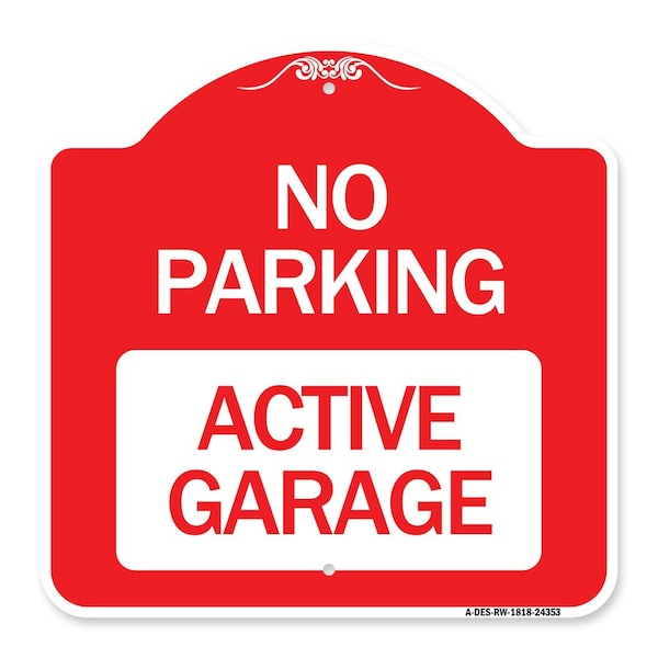 Signmission Designer Series Sign-Active Garage, Red & White Aluminum Sign, 18" x 18", RW-1818-24353 A-DES-RW-1818-24353 - main